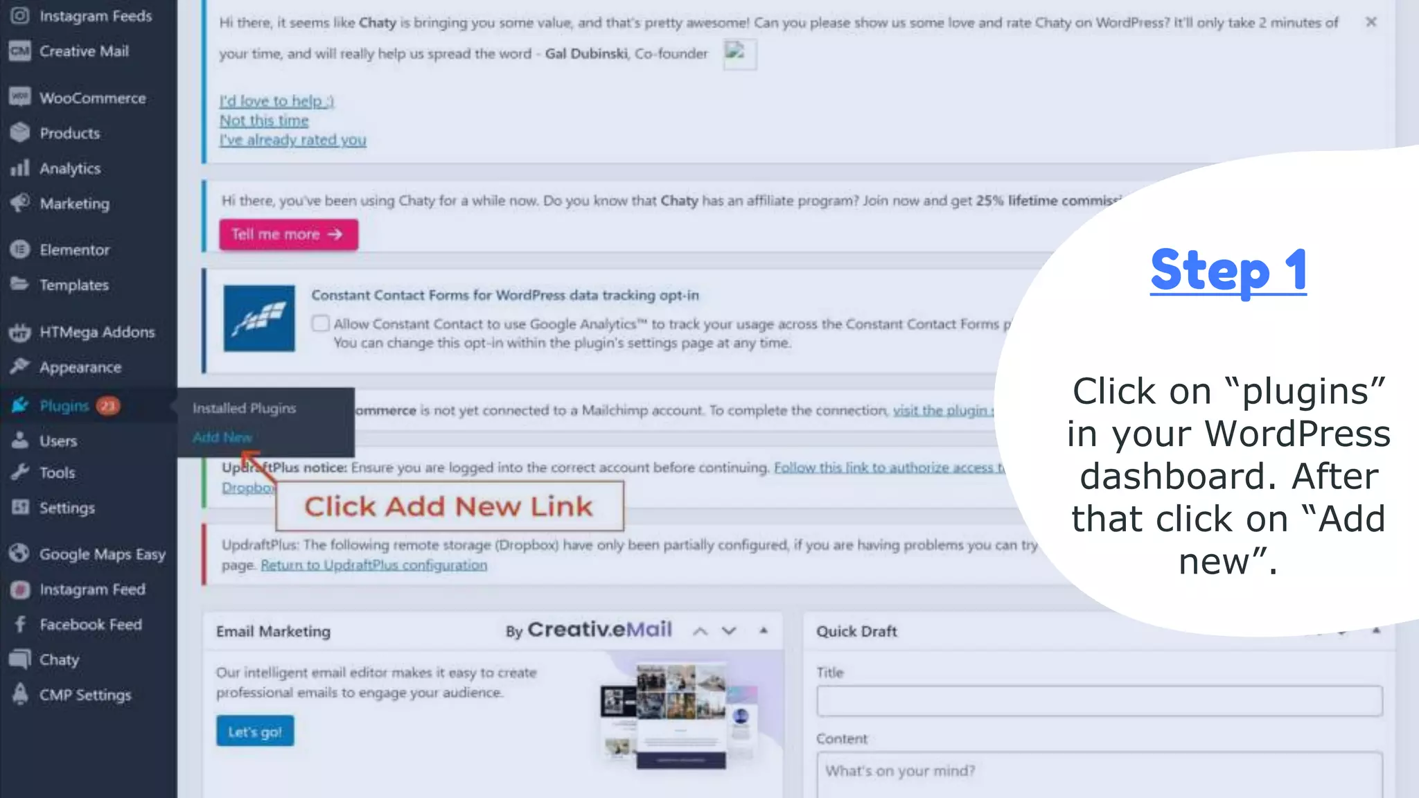 Step 1
Click on “plugins”
in your WordPress
dashboard. After
that click on “Add
new”.
 