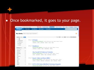 ● Once bookmarked, it goes to your page.

 