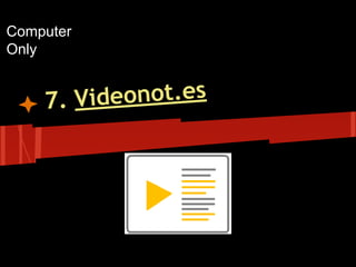 Computer
Only

eonot.es
7. Vid

 