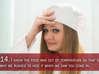 15 Worn Out Excuses Heard by Health Inspectors