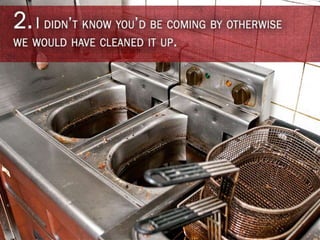 15 Worn Out Excuses Heard by Health Inspectors
