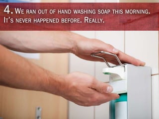 15 Worn Out Excuses Heard by Health Inspectors