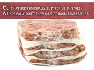 15 Worn Out Excuses Heard by Health Inspectors