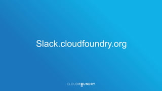 Slack.cloudfoundry.org
 