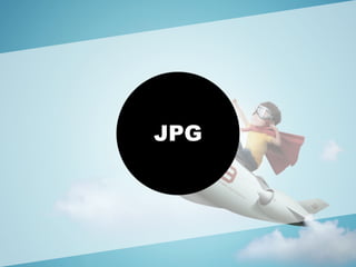 JPG
 