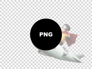 PNG
 