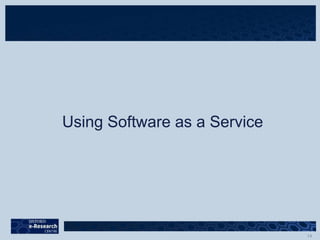 Using Software as a Service
 