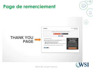 Page de remerciement 
©2014 WSI. All rights reserved. 
 