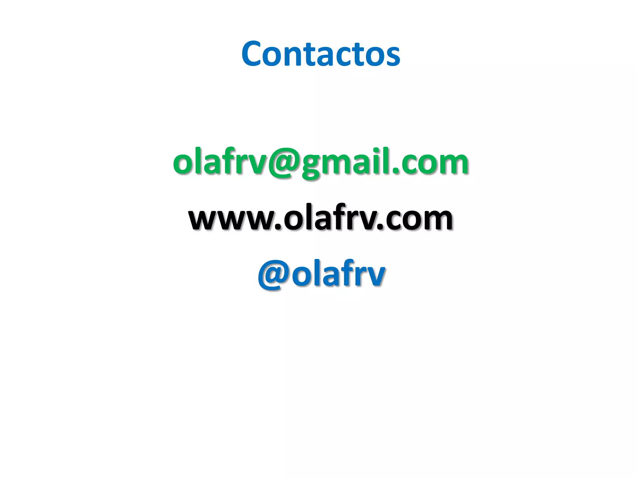olafrv@gmail.com
www.olafrv.com
@olafrv
Contactos
 