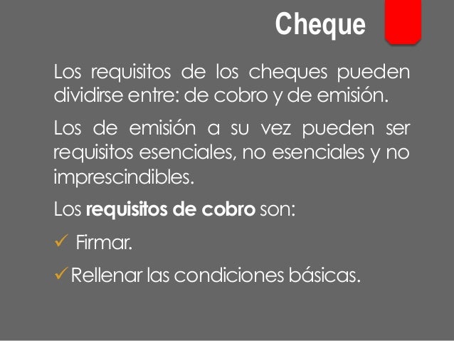 Requisitos Esenciales Del Cheque Creditovoire