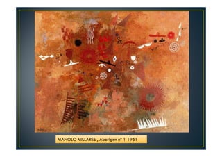 MANOLO MILLARES , Aborigen nº 1 1951 
 