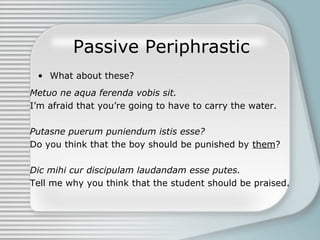 16. future passive participle, gerunds, gerundives, and the passive ...
