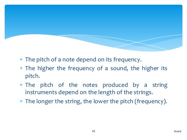 sound 43 638 jpg cb 1466823305 the length or size of a vibrating object has no effect on pitch