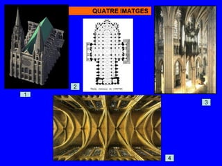 QUATRE IMATGES
1
2
3
4
 