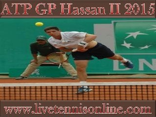 Live Tennis ATP Grand Prix Hassan II Streaming