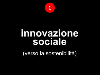 Ezio Manzini: innovazione sociale, design e prosperità Slide 2