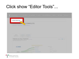 Click show “Editor Tools”...
 