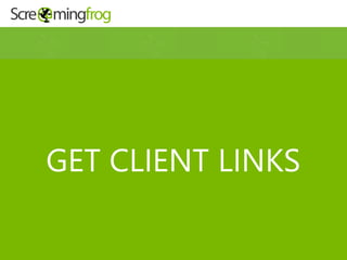GET CLIENT LINKS
 