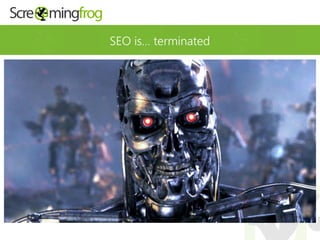 SEO is… terminated
 