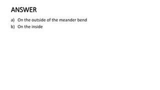 REVISION AS CAMBRIDGE GEOGRAPHY: RIVERS - MEANDER | PPT