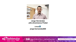 Jorge Hernández
Jefe eCommerce Prebel
jorge-hernandez600
 