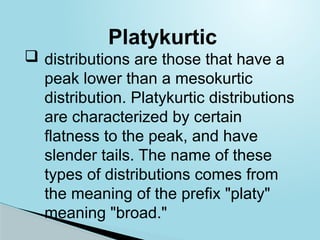16.-Kurtosis.pptx16.-Kurtosis.pptx16.-Kurtosis.pptx16.-Kurtosis.pptx