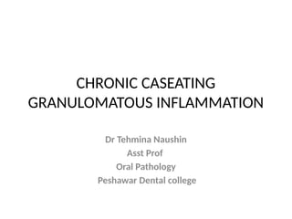Caseating Definition Comprehensive Overview of Chronic Caseating Granulomatous Inflammation ...