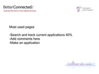 Most used pages
-Search and track current applications 40%
-Add comments here
-Make an application
 