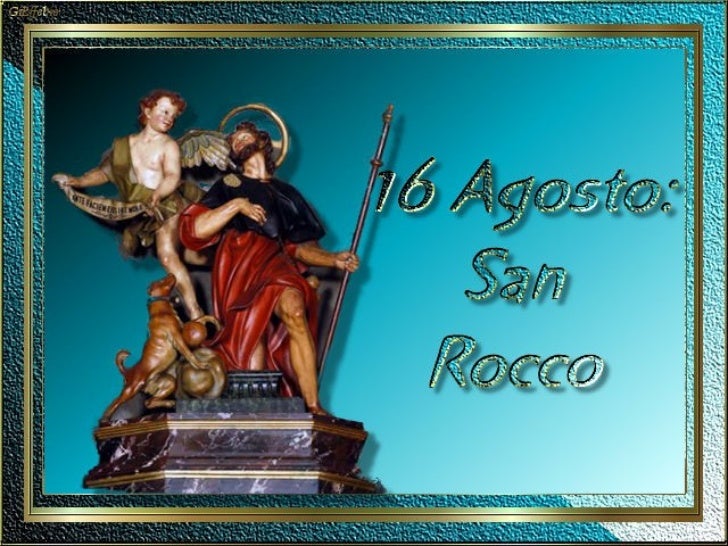 Risultati immagini per 16 agosto San Rocco