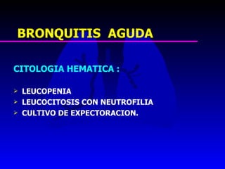 16. bronquitis aguda, ltb y bronquiolitis