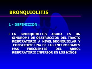 16. bronquitis aguda, ltb y bronquiolitis