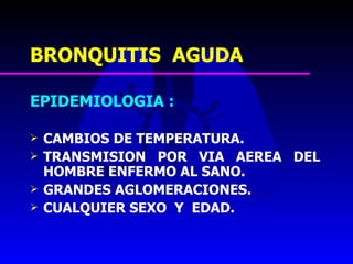 16. bronquitis aguda, ltb y bronquiolitis