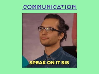 COMMUNICATION