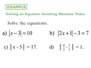 c) │x - 5│ = 17.  d) │  │ = 1.  