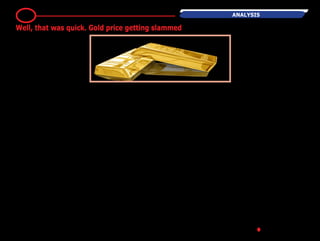 *Hedge funds are taking
profits and world's most
accurate gold price fore-
caster still sees triple digits
this year
By Frik Els
Global equities and crude oil
were full rebound mode on
Monday and stock futures in
the US pointed to another rally
when markets re-open after
the President's day long week-
end.
That gave traders in gold
futures in New York a good
excuse to take profits after
last week's jump in the gold
price to a year high above $1
250 an ounce.
In early dealings gold for
delivery in April, the most
active contract, fell to a low of
of $1 202,70 an ounce, a drop
of 3 percent or more than $36
compared to Friday's close and
nearly 5 percent below last
Thursday's intra-day high.
Large futures speculators or
"managed money" investors
such as hedge funds dramat-
ically raised bearish bets on
gold during the final months
of 2015. Net short position-
ing – bets that gold could be
bought back at a lower price
in the future – hit a record 2,4
million ounces during the final
trading week of 2015.
This year however hedge funds
have been non-stop buy-
ers pushing overall position-
ing firmly back in the black.
According to the CFTC's weekly
Commitment of Traders data
released on Friday speculators
doubled net long positions –
bets that prices will rise – to
7,3 million ounces.
That figure is now above the
three-year average for long
positions and represents a
remarkable turnaround in
sentiment from the unprec-
edented short position at the
end of last year. The data is up
to 2 February so while hedge
funds were well positioned for
Thursday's surge, a period of
profit-taking was almost inev-
itable.
Despite the pull-back gold is
still experiencing one of its
best starts to a year in dec-
ades. Gold is up 13,4 percent
year to date thanks to safe
haven buying as investors seek
cover from turmoil on financial
markets, fears over the eco-
nomic outlook and the push by
central banks around the world
into unprecedented negative
interest rate territory.
Not everyone believes gold's
rally will last. The winner of
last year's London Bullion Mar-
ket Association gold forecast
competition, Bernard Dahdah
of French investment bank
Natixis, in his latest prediction
expects a gold price in triple
digits in 2016.
Dahdah got it exactly right
last year with a forecast of
an average $1 160 for 2015.
This year Dahdah's predicts a
low of $900 and a high of $1
300 and an average of $970
for the year with the decline
mostly blamed on US rate
hikes and a strong dollar: We
expect that the biggest influ-
ence on the price of gold this
year will be the expected path
of interest rate hikes. Natixis
expects further rate hikes by
the Fed this year, which should
increase the opportunity cost
of holding the metal. Outflows
from physically backed ETFs
are expected to continue as
higher yielding investments
and a stronger dollar become
more attractive to investors.
The upside risk comes from
possible delays in rate hike
cycle due to a weak US per-
formance or more severe eco-
nomic issues in China. - Min-
ing.com●
15 analysis15 analysis
Well, that was quick. Gold price getting slammed
 