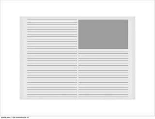 quinta-feira, 3 de novembro de 11
 