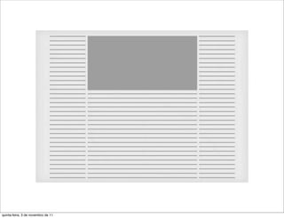 quinta-feira, 3 de novembro de 11
 