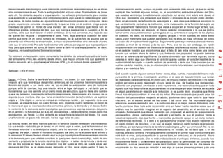 transcribe este dato biológico en el interior de condicionas de existencia que no se sitúan      misma operación existe, aunque no puede sino parecerles más oscura, ya que no se las
sino en relaciones de ser. Toda la ambigüedad del artículo sobre El simbolismo de Jones          expliqué. Hay también algunas formas, no, la oscuridad no está sobre al deseo del Otro,
está ahí. No obstante, aquello a lo que apunta y su esfuerzo principalmente, para mostrar        que ustedes sentirán ya inmediatamente soporta do por la voz, sino sobre este deseo al
que aquello de lo que se trata en el simbolismo cierne algo que él no sabe designar, pero        Otro, que, representa una dimensión que espero a propósito de la mirada poder abrirles.
que cierne, de todos modos, en alguna forma del movimiento propio de su impulso, de su           Pero, en el corazón de la función de este objeto a , está claro que debemos encontrar lo
propia experiencia concreta, de aquello de lo que se trata en el análisis. Llega a este          que es totalmente central en la institu ción, en la instauración de la función del sujeto es
resultado de poner al frente de una manera tan única símbolos que todos son en                   muy propiamente hablando la función que viene a ocupar en el mismo lugar el falo, que,
diferentes grados, símbolos del falo, que nos fuerza a plantearnos la cuestión, a fin de         precisamente no tiene, en absoluto, el mismo carácter concerniente a lo que se podría
cuentas, de la que es el falo en el orden simbólico. El no nos convence, muy lejos de eso        llamar como una cuestión común que engloba en su paréntesis el conjunto de los objetos
de que el falo es pura y simplemente el pene. Pero, deja abierta la cuestión del valor           en cuestión. No tiene, no entra como órgano, ya que, a fin de cuentas, en todos estos
central que tiene en un cierto número de entidades, de la que el falo es aquella que se          casos, y por materiales que puedan parecerles dos de ellos, se trata, sin duda, en todos
presenta con el máximo de encarnación, aunque no presentándose sino detrás de un velo,           los casos de un representante orgánico. Seguramente parece ya menos sustancial, menos
velo que él no levantó. Por esto haré retomar este artículo por alguien que lo preparó para      captable a nivel de la mirada y de la voz. Pero, eso no es, sin embargo, en razón
hoy, pero que prefiere en suma, él mismo volver a darlo en una etapa posterior, es decir,        simplemente de una especie de diferencia de escalas, de diferencia escalar, como se diría,
digamos, en nuestro próximo Seminario cerrado.                                                   en el carácter inasible que encontramos aquí al falo. El falo entra como tal en una cierta
                                                                                                 función que se trata ahora de definir y que, hablando con propiedad, no puede definirse
Yo retomaré en la ocasión, como comentario, los detalles de este artículo sobre la teoría        sino en la referencia del significante. La doble dimensión que se revela aquí es, como
del simbolismo. Pero, les advierto, desde ahora, que hay un artículo mío que apareció, si        ustedes lo verán, algo que diferencia el carácter que se sustrae, el carácter inasible de la
mal no recuerdo, en La psychanalyse Volumen Nº 6. ¿Es el número donde apareció?.                 sustancialidad del objeto a cuando se trata de la mirada y de la voz. Esta carácter que se
                                                                                                 sustrae carácter inasible, no es, en absoluto de la misma naturaleza en cuanto a estos dos
                                                                                                 objetos y en cuanto al falo.
Safouan: — Es el cinco.
                                                                                                 Qué sucede cuando alguien como el Señor Jones, digo, nutrido, inspirado del mismo más
                                                                                                 puro estilo de la primera investigación analítica en el valor de descubrimiento que tenían
Lacan: —Cinco, Sobre la teoria del simbolismo... en Jones. Lo que hacemos hoy tiene              las realidades da la experiencia, no podía aún, de ninguna manera ser reducido a no haber
relación a lo que tendré que desarrollar, entonces, en los próximos Seminarios sobre la          podido ser poco a poco reaspirado en una serie de vías, de huellas que representan,
función del objeto a, un cierto valor de, yo no diré de anticipación, sino da horizonte          hablando con propiedad, en relación a esta experiencia, una racionalización y que es toda
porque, a fin de cuentas, hay una relación entre el lugar del objeto a , en tanto que es         aquella que hizo desarrollarse al psicoanálisis en una vía que por algo merece, ser situada
fundamental que nos permite en un cierto modo de estructura, que no tiene otro nombre            en algún paralelismo en relación a la reducción, si se puede decir, educativa que Anna
que el de fantasma, comprender la función determinante, determinante a la manera de un           Freud hizo del psicoanálisis al nivel de los niños. Por enmascarada que pueda estar tal
soporte o una montura, dije, que tiene en la determinación de la hendidura de sujeto el          inflexión del psicoanálisis respecto al adulto, podemos decir que todo lo que hace
objeto a . Este objeto a , como los indiqué en mi discurso recién y, por supuesto, no es una     intervenir, en el estado actual de las cosas y tal como esto fue expresada alguna
novedad, se presenta bajo, no cuatro formas, sino, digamos, cuatro vertientes en razón de        referencia, sea a la realidad o, aún, a la institución de un yo mejor, menos distendido, más
la manera en que se inserta sobre dos vertientes, primero, la demanda y el deseo. Sobre          fuerte, como se dice, todo esto no consiste sino en haber hecho reentrar voces que el
la vertiente de la demanda están los objetos que conocemos bajo las especies del pecho           análisis nos ha permitido imaginar en el registro del desarrollo, en el sentido de una
en el sentido y la función que se la da en psicoanálisis , y del excremento incluso como nos     ortopedia fundamental que disipa, hablando con propiedad, el sentido de la experiencia
expresamos, las heces. La otra vertiente es la que tiene la relación del deseo. Es, pues,        psicoanalítica. Jones, ciertamente no está ahí y el hecho de que él produce frente a
una función de un grado más elevado. Se los hago notar de paso.                                  nosotros representa algo que tiende a reencontrar puntos de apoyo en un cierto número
                                                                                                 de referencias recibidas. Es a esto a lo que la señorita Grazien hizo alusión hablando de
La lectura, recién, del texto francés que hizo la señorita Grazien revela ahí una inexactitud.   un cierto número de recursos, a los que se puede llamar un cierto número de prejuicios
Lo que estaba traducido por el deseo en un cierto lugar a saber, que la homosexual era           científicos, por ejemplo primacía de la referencia biológica. ¿Por qué primacía?. No es, en
llevada a renunciar a su deseo por el objeto, para no renunciar a su sexo, es inexacto. En       absoluto, por supuesto, cuestión de descuidarla, ni, incluso, de no decir que, a fin de
inglés es: the wish, y desde el momento en que es the wish, no es el deseo es el anhelo o        cuentas, ella está primera. Pero seguramente plantearla en primer lugar como primera ahí
la demanda. El deseo, hemos situado aquí su lugar topológico suficientemente en relación         está todo el error, porque aquello de lo que se trata, en este caso, es de probarla. Ahora
a la demanda para que ustedes conciban lo que quiero decir cuando digo, hablo de otra            bien, ella no está probada. Ella no está probada desde el principio al menos, cuando nos
vertiente a propósito de la función de otros dos objetos , a saber, de la mirada y de la voz.    encontramos frente a un fenómeno tan paradójico como la generalidad del complejo de
En las dos parejas se hace una oposición que del sujeto al Otro, se puede situar así:            castración, aunque generalidad quiere decir también incidencia en los dos sexos no
demanda del Otro, es el objeto-heces; demanda al Otro, es el objeto-pecho. Y bien, la            encontrarán los dos sexos en relación a ese algo al que se presenta primero y de una
 
