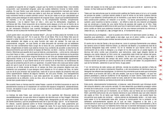 la palabra el soporte de un engaño y aquel que ha hecho la moneda falsa. Una extraña            función del espejo no es más que para darse cuenta de que cuando el          aparece, si hay
conjunción, qué necesidad singular, para las cuales debemos invocar la doble visión             espejo, no hay nada que se refleje ahí.
poética. Es que Dante cuya sola lectura, este poema seguramente marcado por tantas
extrañezas nos impone la idea que sabe lo que dice por extraños, que nos parezcan a             Tales son las estructuras que la construcción poética de Dante saca a la luz y si lo puede
todo momento frente a nuestro sentido común. No es por nada no es por casualidad que            es porque es poeta, y porque siendo poeta lo que él reúne no es tanto nuestra ciencia
están juntos para dialogar en esta especie de s ingular brazo, aquel que fundamentalmente       como lo que estamos construyendo por el momento y que llamo la teoría. El privi legio de
ha mentido, y no de cualquier manera, no ha simplemente mentido, simplemente                    esta construcción poética, en relación a la teoría, —la teoría psicoanalítica si ustedes
defraudado, —se lo dijeron hace un rato—, sino que ha defraudado, engañado, la                  quieren, para nosotros la teoría a secas—, se refiere a esto de una relación privilegiada
confianza del Otro. Esta conjunción de la mentira como ataque a la fe con el hecho de la        que se construye a través de una cierta forma de ascesis del sujeto en el Otro. Esta
referencia de ese algo que es, no verdad, sino valor de verdad. Esta cosa cuya referencia       estructura privilegiada la definimos el año que hice mi seminario sobre La ética.... Es la del
es tan necesario introducir que cuando Heidegger nos propone al von Wessen der                  amor cortés en tanto que podemos localizar ahí de una manera eminente los términos I
Warheit, es de la pieza de moneda que el también habla.                                         (ideal del yo), a (el objeto a ), i(a ) (imagen del a , el fundamento del yo) .

¿Qué quiere decir una pieza de moneda falsa?. ¿Es que la falsa pieza de moneda no es            Esta estructura privilegiada, —acá no puedo sino remitir a mi seminario sobre La ética... a
también hoy algo que es?. Es lo que es. Ella no es falsa. Ella no es falsa más que en           aquellos que asistieron— está ligada a ese algo, que es el amor cortés, y que es tan
relación a esta función que une a la verdad el valor. Esta es porque aquello de lo que se       importante para nosotros para revelar las estructuras de la sublimación.
trata alrededor del objeto a es esta función del valor de verdad. Es acá que es
sorprendente, singular, ver que Dante, en esta discusión de carreras que se establece           El centro de la vida de Dante y de sus obras es, como lo subraya fuertemente una cabeza
entre los dos condenados hace surgir de la boca de uno, precisamente del monedero               tan serena como el Señor Etienne Gilson, su elección de Beatriz y la existencia real de la
falso, dirigiéndose al traidor que estaría incluso muy contento de acceder a esta forma de      persona designada bajo este nombre. Es en la medida en que Dante como la sola
desconocimiento que sería lamer el espejo de Narciso, es decir, creerse, al menos, ser él       continuación de su obra lo designa y su origen en la vita nuova es un poeta ligado a la
mismo. Mientras que aquello de lo que se trata es, precisamente, —cómo se los articularon       técnica del amor cortés que encuentra, que estructura, este lugar elegido donde se
muy bien hace un rato—, que esta esencia de sí mismo que es ser mentiroso la ha perdido         designa una cierta relación al Otro como tal, suspendido este limite del campo del goce,
y que no pude ya reencontrar ninguna forma de su ser sino por desear apasionadamente            que llamé el límite de la brillantez o la belleza. Es en tanto que el goce —no digo el
reencontrar frente a él lo que la ha arrastrado en su mentira fundamental. Igualmente,          placer— está substraído del campo del amor cortés que una cierta configuración se
llegando al paraíso, lo que Dante llama el error contrario al de Narciso, es tomándose de       instaura donde se permite un cierto equilibrio de la verdad y del saber. Es propiamente lo
algo que se presenta para él como un aparecer, no poder hacer otra cosa que darse vuelta        que se ha llamado, sabiendo lo que se hacía, el gay saber.
para ver que lo que él ve es la imagen. Así, él mismo, Dante, nos revela que esto que se
produce en el límite donde entra en el campo de Dios nos propone objetos que son,               Y en mil términos de este campo así definido, donde los eruditos se pierden a falta de
hablando con propiedad, lo que designo como objetos a. En el campo de Dios, en tanto            poder aportar ahí la menor orientación filosófica, y ahí encontramos mil términos que nos
que es de él que emanan las sustancias, nada de lo que es objeto se presenta más que            designan las referencias topológicas. Un término muy eminente que es este que s e emplea
como opacificación relativa de alguna manera, de una pura mirada, una transparencia             para referir a la función del Otro y del otro amado, que es la mujer elegida —lo que nos
sobre fondo de transparencia y que esta aparición no puede ser reconocible por el               parece paradójico y está en Guillermo IX de Aquitania: el buen vecino. Este buen vecino
pensamiento de la reflexión, como se dice, sino al buscar, volviéndose hacia atrás de sí,       para mí, si hubiera tiempo podría insistir en esto, está ahí lo más cerca posible en la teoría
donde bien puede estar el original.                                                             matemática más moderna, se llama la función de la vecindad.

Me sucedió hace un tiempo escribir estas frases: cuando el hombre buscando el vacío de          Este punto, absolutamente fundamental, a instaurar, esta dimensión que introduje recién
pensamiento avanza en el resplandor sin sombra del espacio imaginario, absteniéndose,           del conjunto abierto y del conjunto cerrado. En ese desarrollo que debería proseguir sobre
incluso, de esperar lo que va a surgir, un espejo sin brillo le muestra una superfi cie donde   el tema de la estructura, la que volveré a traer luego de haberla introducido el año pasado
no se refleja nada.                                                                             bajo la forma que tiene por el momento, es un hecho, eso se llama así es la botella de
                                                                                                Klein; permitirá estructurar de una manera decisiva lo que entiendo aquí por esta relación
La trampa de esta frase, que concluye uno de los capítulos del Discurso sobre la                del sujeto al Otro. Es en tanto que Dante, poeta cortés, lo reúne, que puede hacer los
causalidad psiquica, es que esto tiene el aspecto de decirles que no hay imagen. Mientras       encuentros que acabo de nombrar, —ahora pienso es demasiado tarde—, en todo caso,
que esto quiere decir que la imagen no refleja nada, designando ya ahí esto que el te xto       para saber si lo he alcanzado este año, porque la continuación me lo probará, si he
de Dante acentúa y que es propiamente esto de lo que les digo, que el no es especular,          señalado suficientemente aquello de lo que se trata. Llegamos a las dos y en
En efecto, cuando aparece sobre el fondo transparente del ser, más justamente por               consecuencia lo que no pude hacer de otro modo hace un rato sino anunciárselos y de lo
aparecer a la vez como una imagen, e imagen de nada. Es lo que Dante acentúa como               que me regocijo ahora por no haberles dicho más así no tendrán demasiado la sensación
esta segunda aparición de la referencia del espejo, a saber, que ahí donde él cree que hay      de estar frustrados. Aquello de lo que quería hablar como segundo tiempo hoy, no tengo
 
