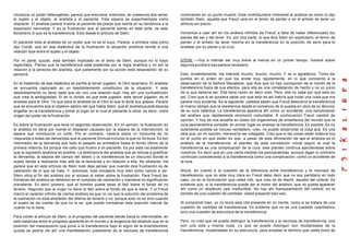 introduce un poder heterogéneo, parece que estuviera, entonces, en presencia dos seres:          culminando en un punto muerto. Esta incertidumbre inherente al análisis es como lo dijo
el sujeto y el objeto, el analista y el paciente, Esta espera es experimentada como              también Stein, aquella que Freud veía en el temor de perder o en el anhelo de tener un
displacer. El analista parece frustrar al paciente del placer que siente en su tendencia a la    atributo sin precio.
expansión narcisista. Y es la frustración que el paciente siente en este corte, es este
fenómeno lo que es la transferencia. Esto desde el artículo de Stein.                            Volvemos a caer ahí en los análisis infinitos de Freud, a falta de haber diferenciado los
                                                                                                 planes del ser y del tener. Es, por otra parte, lo que dice Stein sin explicitarlo: el temor de
El paciente dota al analista de un poder que no es el suyo. Parece, a primera vista como         perder o el anhelo de tener retorna en la transferencia en la posición de serlo para el
dijo Conté, que en esa dialéctica de la frustración la situación analítica remite a una          analista: por su placer o su cruz.
relación dual entre el sujeto y el objeto.

Por mi parte, quizás, está también implicado en el texto de Stein, aunque no lo haya             STEIN: —Voy a intentar ser muy breve al menos en un primer tiempo. Volveré sobre
explicitado. Pienso que la transferencia está sostenida por la regla analítica y no por la       algunos puntos si eso parece necesario.
relación a la persona del analista, que justamente por su acción está desposeído de su
persona.                                                                                         Esto, evidentemente, me interesó mucho, mucho, mucho. Y se lo agradezco. Tomo los
                                                                                                 puntos en el orden en que los anote muy rápidamente, en lo que concierne a la
En el trasfondo de esa dialéctica se perfila al tercer jugador, el Otro lacaniano. El analista   observación de la Señora Macalpine, que dice que no hay concepción de la noción de la
se encuentra capturado en un desdoblamiento constitutivo de la situación. Y este                 transferencia fuera de sus efectos, para ella es una constatación de hecho y no un juicio
desdoblamiento no tiene nada que ver con una relación dual. Hay ahí una contradicción            de lo que debería ser. Ella tiene razón en decir esto. Pero, ella no sabe por qué esto es
que crea la ambigüedad. Si se lo olvida, es que este jugador, este tercer jugador, es el         así. Creo que si se quisiera saber por qué esto es así habría que notar una cosa que m e
analista para el Otro. Ya que para el analista es el Otro el que le dicta sus golpes. Parece     parece muy evidente. Es la siguiente: ustedes saben que Freud descubrió la transferencia
que se encuentra acá el objetivo sádico del que habla Stein: que el analista puede dejarse       al mismo tiempo que la resistencia desde el comienzo de la puesta en obra de su técnica,
engañar en la transferencia y tomar el lugar en el cual el paciente lo sitúa, es decir, como     de su cura catártica. La transferencia aparecía ahí como un accidente, una complicación
origen del poder de la frustración.                                                              del análisis que rápidamente reconoció ineluctable. A continuación Freud cambió de
                                                                                                 opinión. Y hoy se nos enseña en todos los organismos de enseñanza del mundo que la
Es sobre la frustración que lleva mi segunda observación, En mi opinión, la frustración en       cura psicoanalítica consiste, en primer lugar en analizar la transferencia. Es posible. Es no
el análisis no tiene por fuente el displacer causado por la espera de la intervención, la        solamente posible es incluso verdadero, creo, no puedo desarrollar la cosa acá. Es una
espera que introduciría un corte. Por el contrario, nacería sobre un horizonte de no             idea que, en mi opinión, merecería ser indagada. Creo que si las cosas están todavía hoy
respuesta a todas las demandas que al paciente formula incluida la que no formula. Es por        en el punto en que están es que, a pesar de esta afirmación de que el análisis es el
intermedio de la demanda que todo el pasado se entreabre hasta el fondo último de la             análisis de la transferencia, el planteo de esta concepción inicial según la cual la
primera infancia. Es porque me callo que frustro a mi paciente. Es por esta vía solamente        transferencia es una complicación de la cura, este planteo continua ejerciéndose sobre
que la regresión analítica es posible. La abstinencia del analista que se rehusa a gratificar    nosotros. Es decir que en una cierta medida los psicoanalistas aunque digan lo contrario
la demanda, la separa del campo del deseo y la transferencia es un discurso donde el             continúan considerando a la transferencia como una complicación, como un accidente de
sujeto tiende a realizarse más allá de la demanda y en relación a ella. No obstante, me          la cura.
parece que en este artículo de Stein todo deja pensar que cuando dice frustración es de
castración de lo que se trata. Y, entonces, todo encajaría muy bien como vamos a ver.            Ahora, en cuanto a la cuestión de la diferencia entre transferencia y la neurosis de
Stein sitúa el fin del análisis por el acceso al saber sobre la frustración. Para Freud las      transferencia, que no esta muy clara en Freud debo decir que no soy partidario en todo
fronteras del análisis se detienen en el complejo de castración y mantiene su significación      caso, no en la formulación que usted citó, que creo es de Nacht, aquella del umbral. Es
prevalente. Es decir primero, que el hombre puede tener el falo sobre el fondo de no             evidente que, si la transferencia puede ser el motor del análisis, que no puede aparecer
tenerlo. Segundo que la mujer no tiene el falo sobre el fondo de que lo tiene. Y si Freud        ahí como un obstáculo casi irreductible. No hay ahí franqueamiento del umbral, en el
marcó el carácter infinito de ciertos análisis es que no vio que la solución del problema de     sentido de una cuestión de cantidad. Usted presentó bien eso.
la castración no está alrededor del dilema de tenerlo o no, porque esto no es sino cuando
el sujeto se da cuenta de que no lo es, que puede normalizar esta posición natural de            Si comprendí bien, yo no tenía esta cita presente en mi mente, como si se tratara de una
cuánto no lo tiene.                                                                              cuestión de cantidad de transferencia. Es evidente que no es una cuestión cuantitativa,
                                                                                                 sino una cuestión de estructura de la transferencia.
Para volver al artículo de Stein, si el progreso del paciente tiende hacia lo interminable, en
esto balancea entre el progreso aparente en el mundo y la exigencia del estatuto que en la       Pero, no creo que se pueda distinguir la transferencia y la neurosis de transferencia, que
posición del masoquismo que pone a la transferencia bajo el signo de la incertidumbre;           son una sola y misma cosa. Lo que se puede distinguir son modalidades de la
quizás se podría ver ahí una manifestación justamente de la neurosis de transferencia            transferencia, modalidades en su estructura, para emplear el término que usted tomó de
 