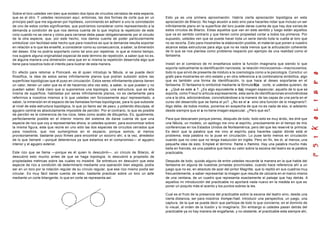 Sobre el toro ustedes ven bien que existen dos tipos de circuitos cerrados de esta especie,
que es el otro. Y ustedes reconocen aquí, entonces, las dos formas de corte que en un            Esto ya es una primera aproximación. Habría cierta apreciación topológica en esta
principio pedí que me siguieran por hipótesis, conviniendo en adherir a uno la connotación       apreciación de Bilarzo. No hago alusión a esto sino para hacerles notar que incluso un ser
de uno de estos cortes significantes, que podríamos considerar como representando a la           infinitamente plano en la superficie del toro puede darse cuenta de que hay dos s eries de
demanda a condición de que nos demos cuenta de lo que implica la repetición de este              estos círculos de Bilarzo. Estas aquellos que van en este sentido y luego están aquellos
ciclo cuando no se cierra y cómo para cerrarse debe pasar obligatoriamente por el circuito       que va en sentido contrario y que tienen como propiedad cortar a todos los primeros. Por
de la otra especie, que, por este hecho, nos damos cuenta de poder particularmente               supuesto, ustedes ven que se puede hacer toda un serie dando toda la vuelta al toro que
simbolizar con facilidad este hecho que para nosotros es que la demanda resulta soportar         no se recorta. Esto para mostrarles la elaboración posible, el material que ponen a nuestro
en relación a lo que les enseñé, a considerar como su consecuencia, a saber, la dimensión        alcance estas estructuras para algo que no es nada menos que la articulación coherente
del deseo. Ella no podría soportarlo como tal sino por repetirse, lo que al mismo tiempo,        de lo que se nos plantea como problema respecto por ejemplo de una realidad como el
nos sugiere alguna originalidad especial de este término de repetición, a saber que no es,       fantasma.
de alguna manera una dimensión vana que en sí misma la repetición desarrolla algo que
tiene para nosotros todo el interés para ilustrar de esta manera.                                Insistí en el comienzo de mi enseñanza sobre la función imaginaria que siendo lo que
                                                                                                 soporta radicalmente la identificación narcisista, la relación microcosmos—macrocosmos,
En efecto para retomar a Poincaré, es él quien introdujo la fábula, si se puede decir            todo lo que sirvió de presente de módulo a la cosmología como a la psicología. Cons truí un
filosófica, la idea de estos seres infinitamente planos que podían subsistir sobre las           grafo para mostrarles en otro estado y en otra referencia a la combinatoria simbólica, algo
superficies topológicas que él puso en circulación. Estos seres infinitamente planos tienen      que es también una forma de identificación, lo que hace al deseo soportarse en el
un valor, tienen un valor que es el de hacernos otra vez esto, a saber, lo que pueden y no       fantasma. El fantasma lo simbolicé mediante la fórmula:S(a corte, si ustedes quieren, de
pueden saber. Está claro que si suponemos una topología, una estructura, que es ella             a . ¿Qué es este a ?. ¿Es algo equivalente a i(a), imagen especular, aquello de lo que se
misma de superficie, habitadas por seres infinitamente planos, no es ciertamente para            soporta, como Freud lo articula expresamente, esta serie de identificaciones envolviéndose
referirnos a nosotros mismos a lo que ustedes ven forzosamente aquí representado, a              una a la otra, adicionándose, concretizándose a la manera de las capas de una perla en el
saber, la inmersión en el espacio de las llamadas formas topológicas, para lo que subsiste       curso del desarrollo que se llama el yo?. ¿No es el a sino otra función de lo imaginario?.
al nivel de esta estructura topológica, lo que yo llamo así de pas o, y pidiendo disculpas, el   Algo debe, de todos modos, ponerlos en sospecha de que no es nada de eso, si adelanto
agujero central es absolutamente imposible de percibir. Por el contrario, lo que es posible      desde siempre que el a no tiene imagen especular. ¿Pero que es?.
de percibir es la coherencia de los rizos, tales como acabo de dibujarlos. Es, igualmente,
perfectamente posible en el interior mismo del sistema de darse cuenta de que una                Para que descansen porque pienso, después de todo, todo esto es muy árido, les diré que
especie de rizo que voy a representarles ahora, si ustedes quieren, para economizar sobre        una fábula, un modelo, un apólogo me vino al espíritu, precisamente en el tiempo de mis
la misma figura, este que reúne en uno sólo las dos especies de circuitos cerrados que           conferencias en los Estados Unidos de Norteamérica, pero del que les reservé la primicia.
para nosotros, que nos sumergimos en el es pacio, porque somos, al menos                         Es decir que la palabra que me vino al espíritu para hacerles captar dónde está el
provisoriamente, bastante poco firmes para encontrar un socorro ahí, a la vez, alrededor         problema, esta palabra no la puse en circulación. Lo puse tanto menos en circulación
de lo que llamaré —porqué detenernos ya que estamos en el compromiso— el agujero                 cuando que no creo que no tenga traducción en inglés. Pero en fin, les di, al menos, una
interior y el agujero exterior.                                                                  pequeña idea de esto. Empleé el término: frame o framino. Hay una palabra mucho más
                                                                                                 bella en francés, es una palabra que tiene su valor sobre la escena del teatro es la palabra
Este rizo que se llama —porque es él quien lo descubrió—, un círculo de Bilarzo, él              practicable.
descubrió esto mucho antes de que se haga topología, lo descubrió a propósito de
propiedades métricas sobre las cuales no insistiré. Se entretuvo en descubrir que esta           Después de todo, quizás alguno de entre ustedes recuerde la manera en la que hable del
especie de rizo a condición de determinarlo mediante una operación bien elegida, podía           fantasma en alguna de nuestras jornadas provinciales, cuando hace referencia ahí a un
ser en un toro por la rotación regular de su círculo regular, que ese rizo mismo podía ser       juego que no es, en absoluto de azar del pintor Magritte, que lo repitió en sus cuadros muy
circular. Es muy fácil darse cuenta de esto, bastante practicar sobre un toro un c    orte       frecuentemente, a saber representar la imagen que resulta de ubicarla en el marco mismo
mediante un corte bitangente, lo que en corte se representa así.                                 de una ventana, de un cuadro que representa exactamente el paisaje que hay detrás. A
                                                                                                 aquellos mi introducción del practicable no aportará nada nuevo en la medida en que es
                                                                                                 poner un poquito más el acento y los puntos sobres la íes.

                                                                                                 Cual es el fruto de la presencia del practicable sobre la escena del teatro sino, desde una
                                                                                                 cierta distancia, ser para nosotros trompe-l'oeil, introducir una perspectiva, un juego, una
                                                                                                 captura, de la que se puede decir que participa de todo lo que concierne, en el dominio de
                                                                                                 lo visual, al orden de la ilusión y lo imaginario. Sin embargo si ustedes pasan detrás del
                                                                                                 practicable ya no hay manera de engañarse, y no obstante, el practicable esta siempre ahí,
 