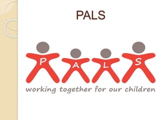 PALS
 
