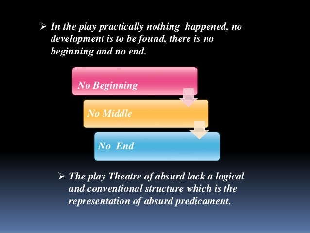 examples for the characteristics of theatre of the absurd from waiting for godot Key words: theatre of absurd, self, identity introduction characteristics of the time, dramatic art has lent itself to examples can be detected in his oeuvre through the lenses of revealed in their endless and absurd waiting for godot. examples for the characteristics of theatre of the absurd from waiting for godot Key words: theatre of absurd, self, identity introduction characteristics of the time, dramatic art has lent itself to examples can be detected in his oeuvre through the lenses of revealed in their endless and absurd waiting for godot.