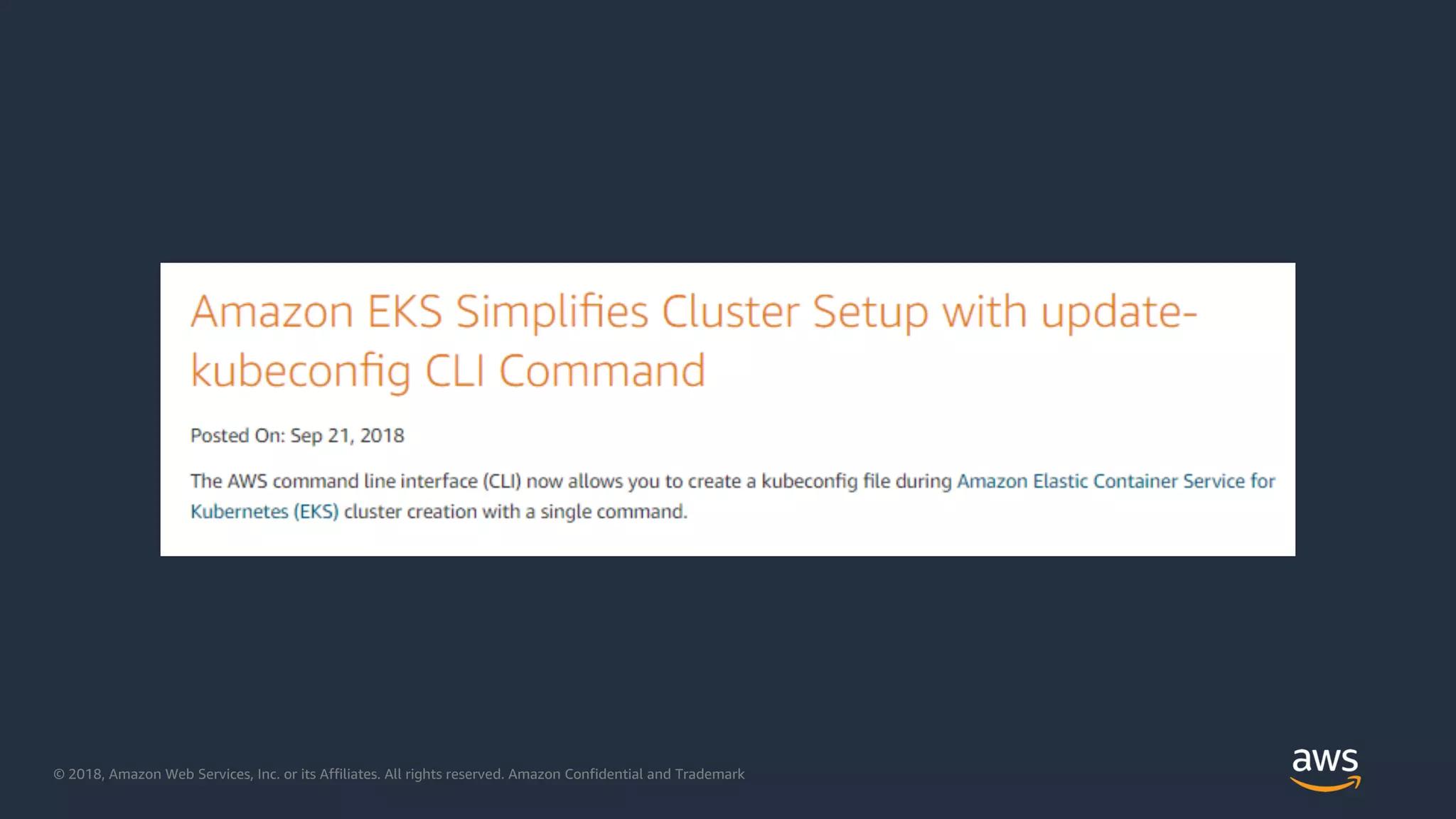 © 2018, Amazon Web Services, Inc. or its Affiliates. All rights reserved. Amazon Confidential and Trademark
 