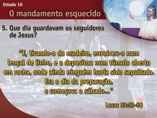 16 o mandamento esquecido