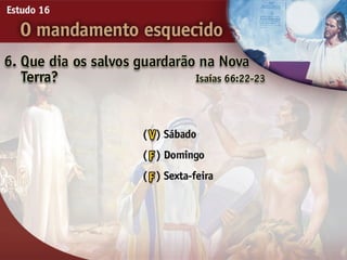 16 o mandamento esquecido