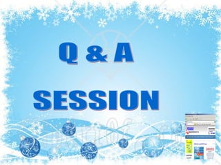Q & A SESSION 