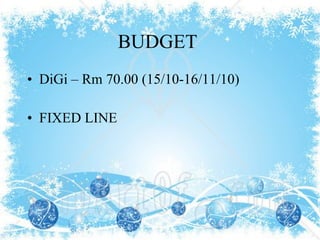BUDGET  DiGi – Rm 70.00 (15/10-16/11/10) FIXED LINE 