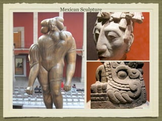 Mexican Sculpture
 