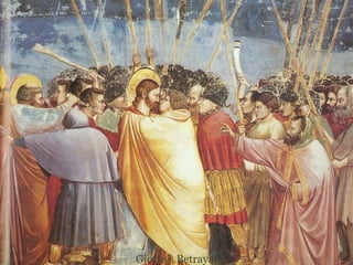 Giotto’s Betrayal
 